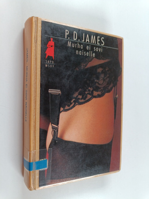 P. D. James : Murha ei sovi naiselle