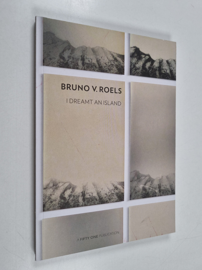 Bruno V. Roels : I Dreamt an Island