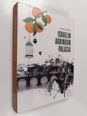 Sanna Lönnfors : Israelin auringon palasia