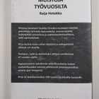 Raija Hotokka : Muistoja työvuosilta (signeerattu) - pikkukuva 2