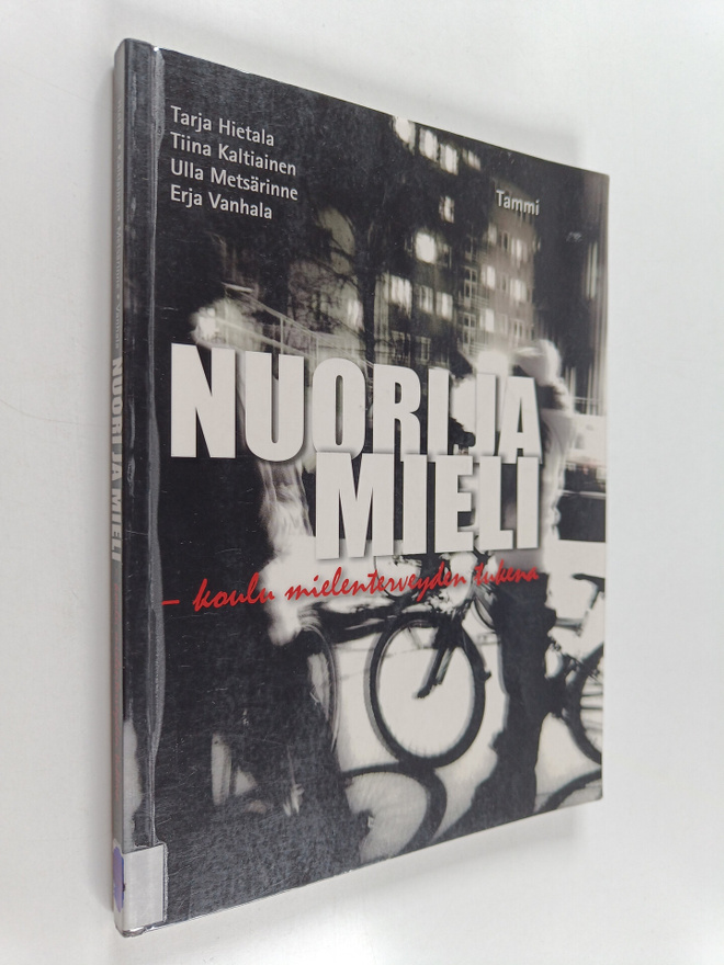 Nuori ja mieli : koulu mielenterveyden tukena