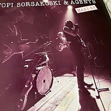 Topi Sorsakoski & Agents Maxi-EP