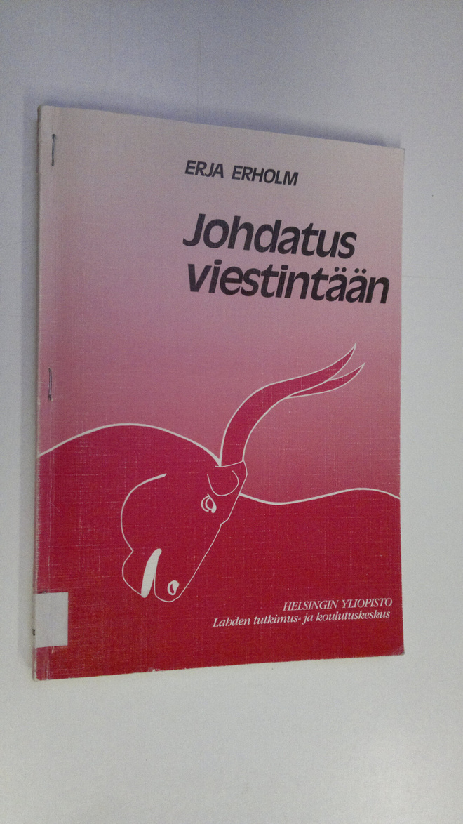 Erja Erholm : Johdatus viestintään
