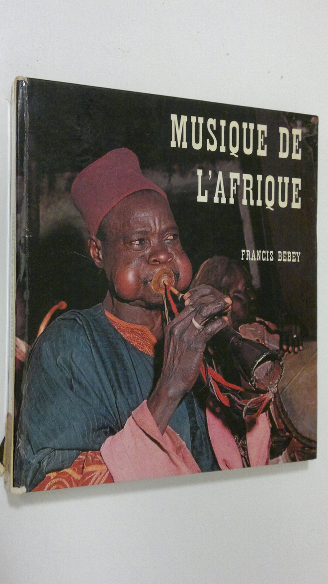 Francis Bebey : Musique de l'Afrique