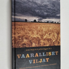 James Braly : Vaaralliset viljat : gluteeniviljat saattav... - pikkukuva 1