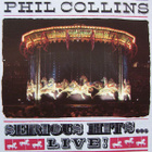 Phil Collins - Serious Hits...Live! (CD + Slipcase) VG+++!! - pikkukuva 2