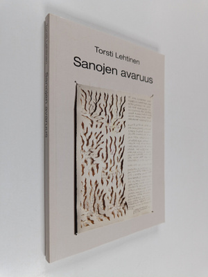 Torsti Lehtinen : Sanojen avaruus : virikkeitä luovaan ki...