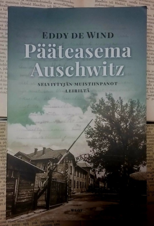 Eddy de Wind - Pääteasema Auschwitz (nid.)