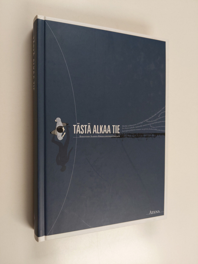 Ulla ym. (toim) Kuukasjärvi : Tästä alkaa tie : Barentsin...