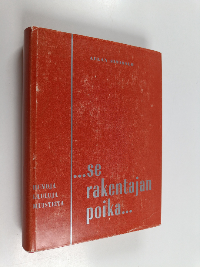 Allan Sinisalo : Se rakentajan poika