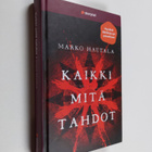 Marko Hautala : Kaikki mitä tahdot - pikkukuva 1