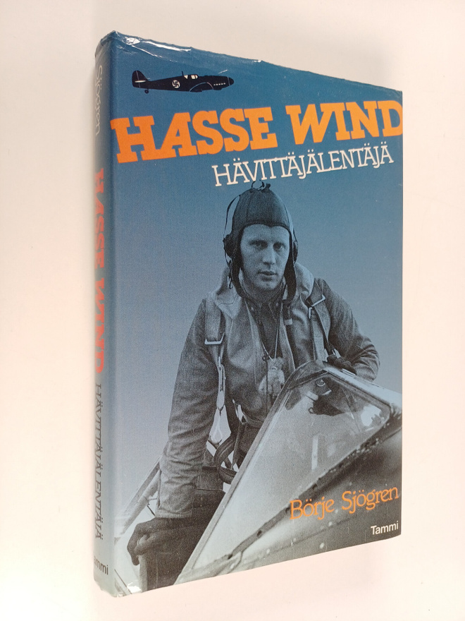 Börje Sjögren : Hasse Wind : Hävittäjälentäjä