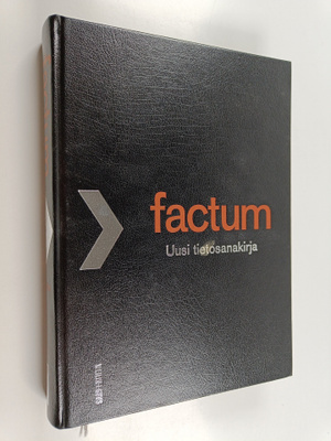 Factum : uusi tietosanakirja 1 : A-din