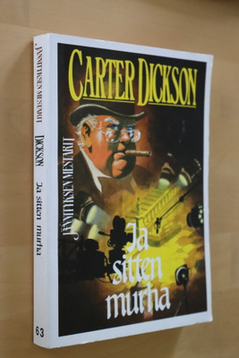 Carter Dickson : Ja sitten murha ( 1.p. 1992 )