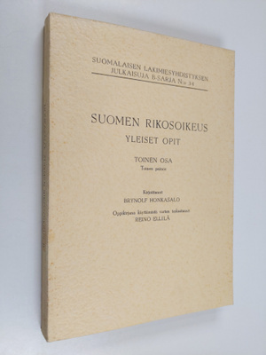 Brynolf Honkasalo ym. : Suomen rikosoikeus - Yleiset opit...