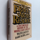 The Israel-Arab reader : a documentary history of the Mid... - pikkukuva 1
