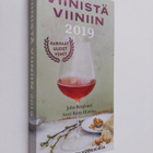 Juha Berglund : Viinistä viiniin 2019 : Viini-lehden vuos... - pikkukuva 1