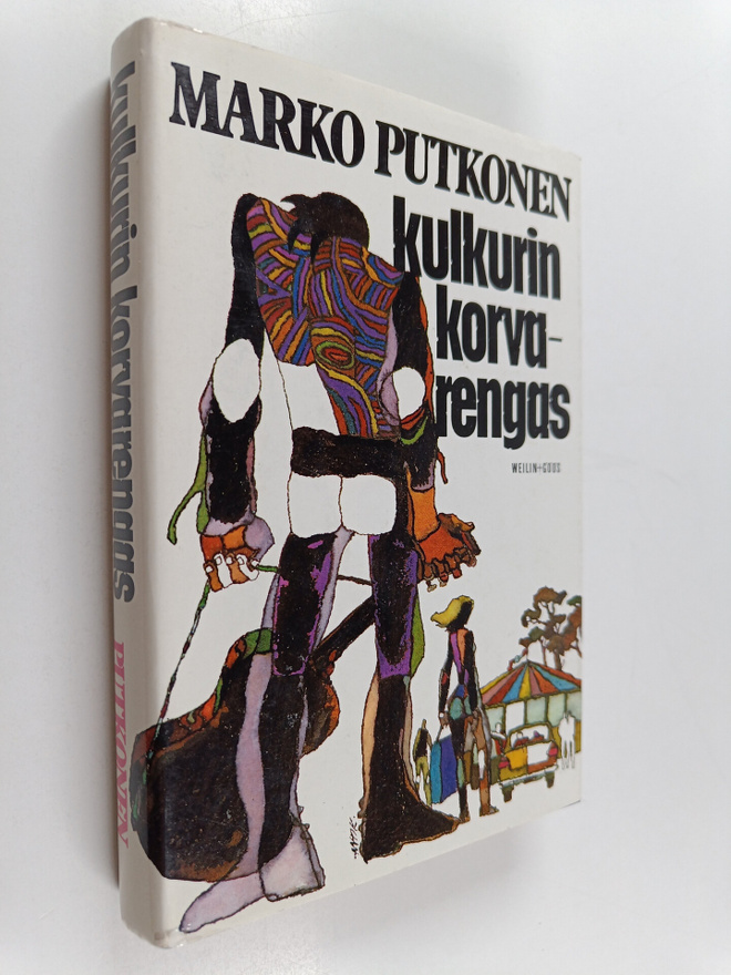 Marko Putkonen : Kulkurin korvarengas : romaani