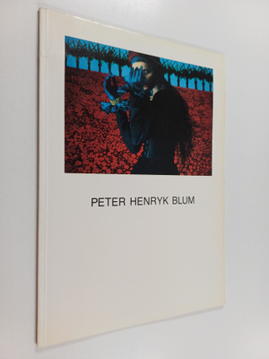 Peter Henryk Blum - Bilder, zeichnungen 1985-1989