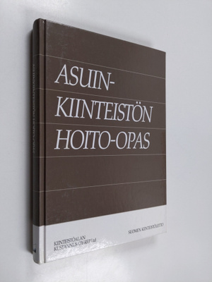 Asuinkiinteistön hoito-opas