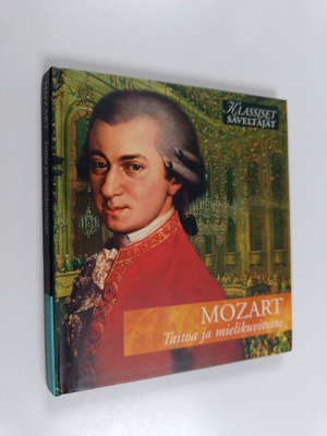 Mozart : Taitoa ja mielikuvitusta