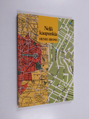 Henri Broms : Neljä kaupunkia