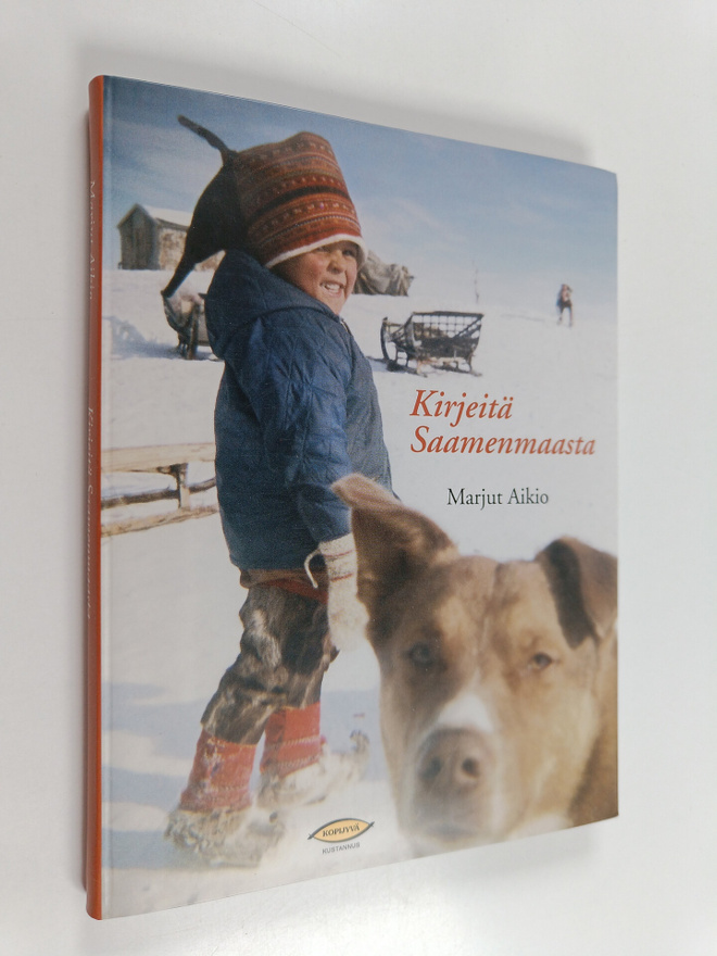 Marjut Aikio : Kirjeitä Saamenmaasta