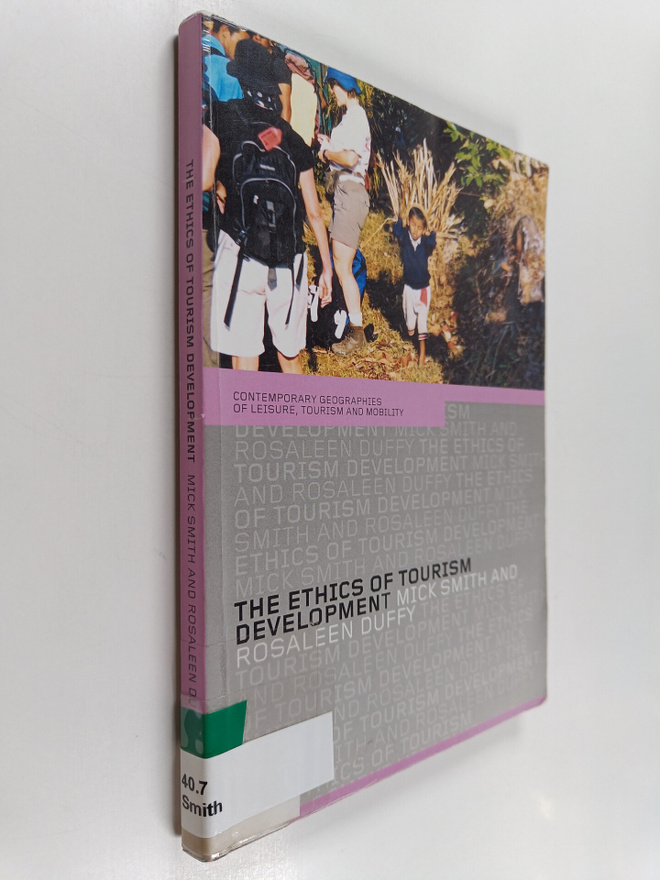 Mick Smith : The ethics of tourism development