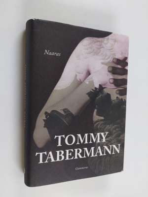 Tommy Tabermann : Naaras
