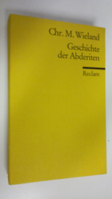 Chr. M. Wieland : Geschichte der Abderiten