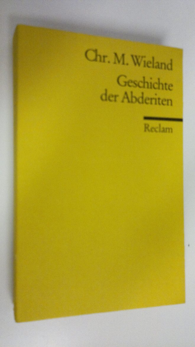 Chr. M. Wieland : Geschichte der Abderiten