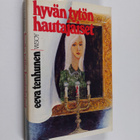 Eeva Tenhunen : Hyvän tytön hautajaiset : jännitysromaani - pikkukuva 1