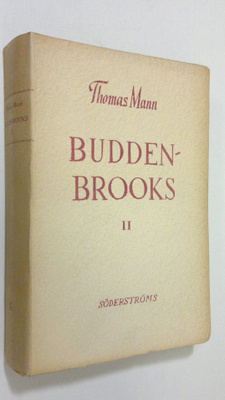 Thomas Mann : Buddenbrooks 2