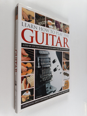 Nick Freeth : Learn how to play the guitar : a step-by-st...