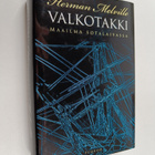 Herman Melville : Valkotakki, eli, Maailma sotalaivassa - pikkukuva 1