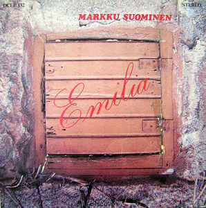Markku Suominen - Emilia