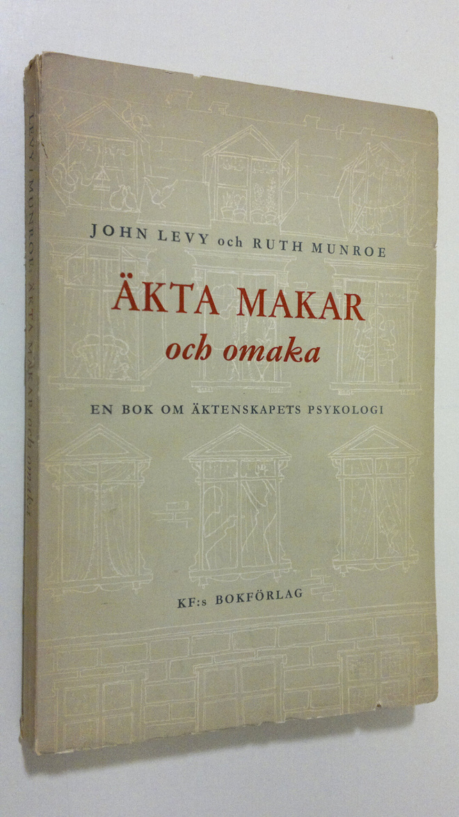 John Levy : Äkta makar och omaka : en bok om äktenskapets...