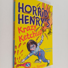 Francesca Simon : Horrid Henry's Krazy Ketchup - pikkukuva 1