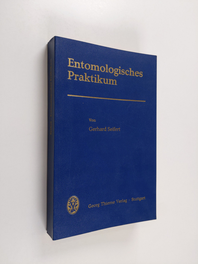 Gerhard Seifert : Entomologisches Praktikum