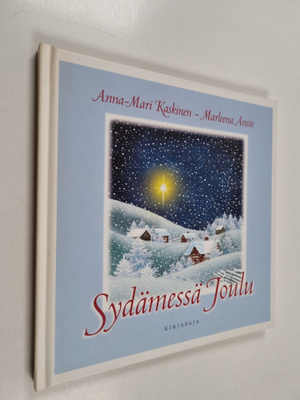 Anna-Mari Kaskinen ym. : Sydämessä joulu