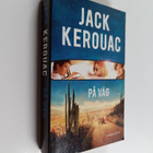 Jack Kerouac : På väg - pikkukuva 1