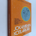 Donald M. Vickery ym. : Jokamiehen kotilääkäri - pikkukuva 1