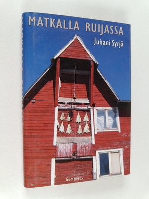 Juhani Syrjä : Matkalla Ruijassa
