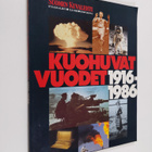 Kuohuvat vuodet : 1916-1986 - pikkukuva 1