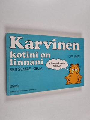 Jim Davis : Karvinen 7 : Kotini on linnani