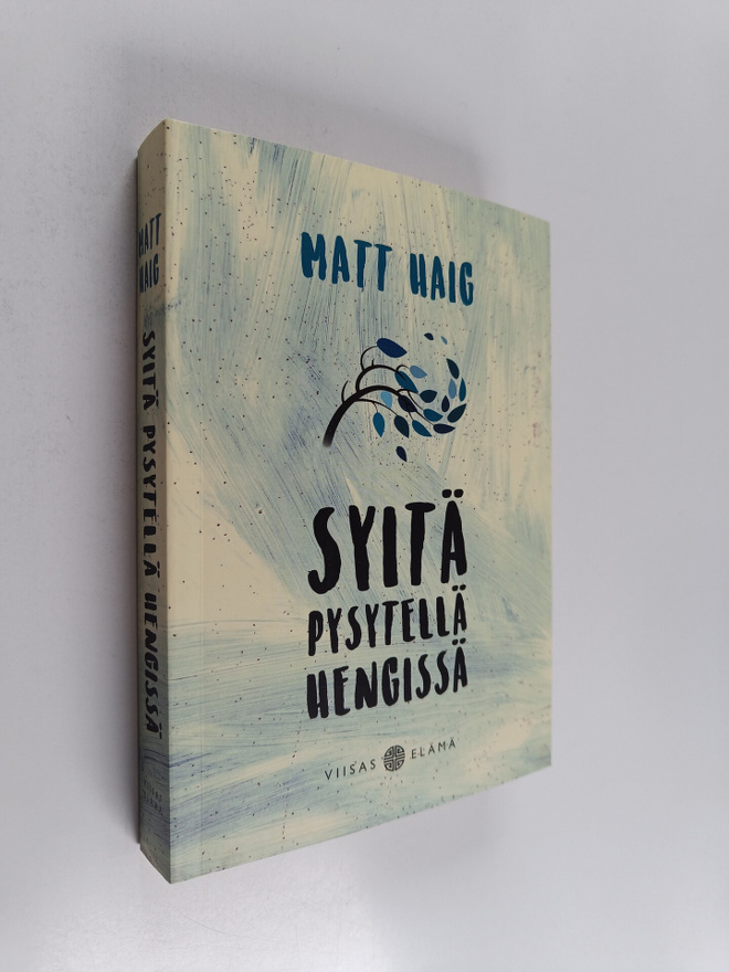 Matt Haig : Syitä pysytellä hengissä