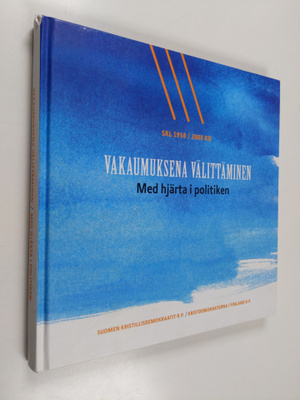 Vakaumuksena välittäminen : SKL 1958-2008 KD