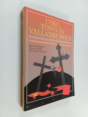 Aarno Lahtinen ym. : Usko, toivo ja vallankumous : kristi...