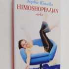 Sophie Kinsella : Himoshoppaajan sisko - pikkukuva 1