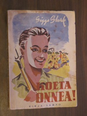 Sigge Stark: Koeta onnea!